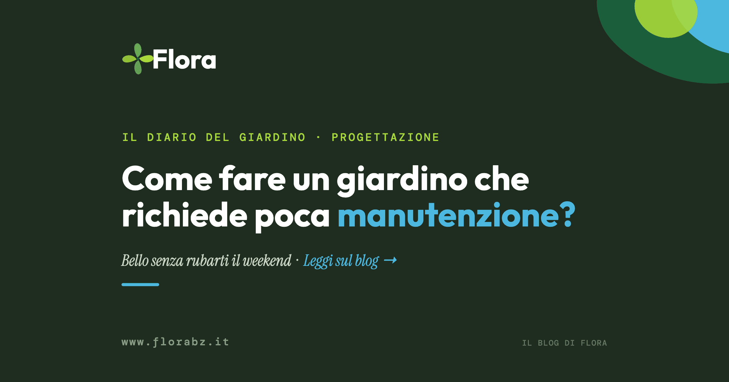 Come fare un giardino che richiede poca manutenzione?